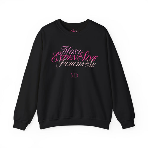 Most Expensive Purchase Crewneck | Pink on Pink