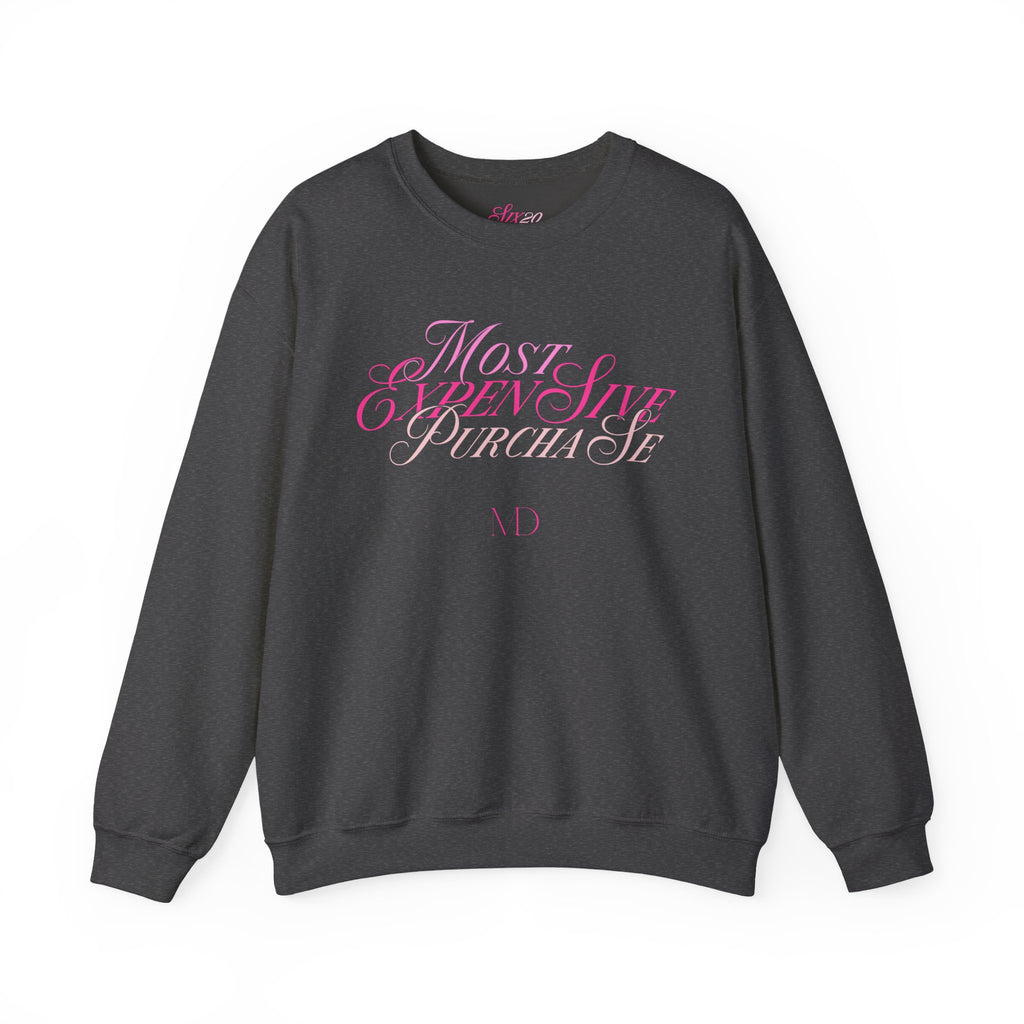 Most Expensive Purchase Crewneck | Pink on Pink